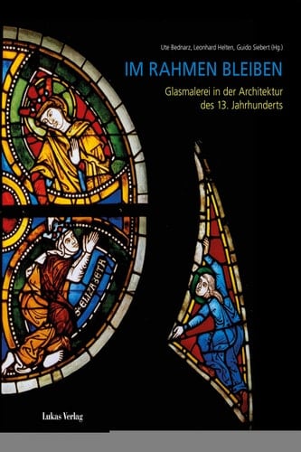 Im Rahmen bleiben Glasmalerei in der Architektur des 13. Jahrhunderts