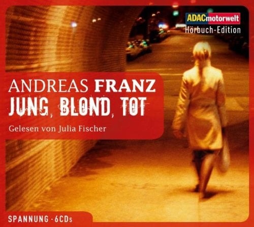 Jung, Blond, Tot (Adac-Edition)