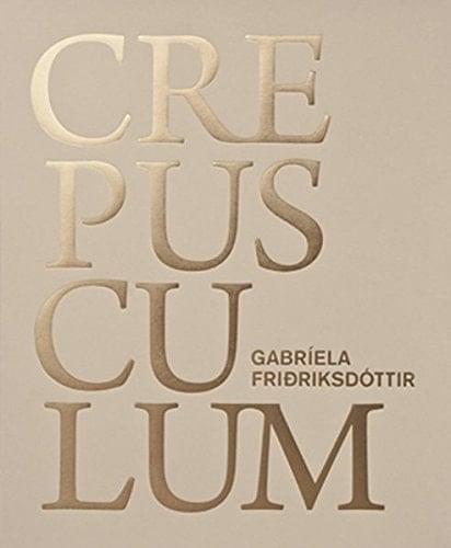 Crepusculum : [erscheint anlässlich der Ausstellung Crepusculum. Schirn Kunsthalle Frankfurt, 29. September 2011 - 8. Januar 2012]