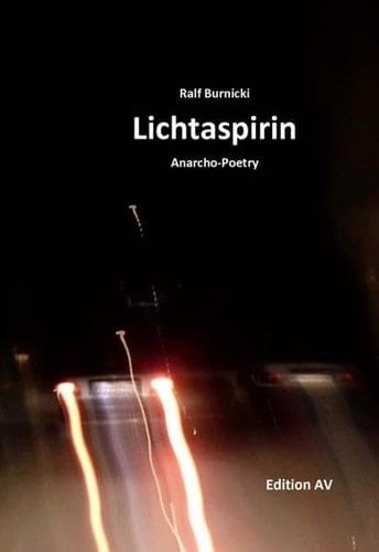 Lichtaspirin Anarcho-Poetry
