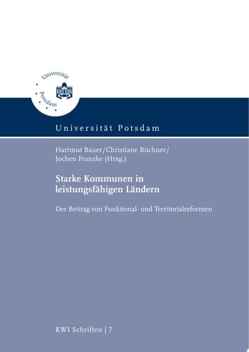 Starke Kommunen in leistungsfähigen Ländern der Beitrag von Funktional- und Territorialreformen