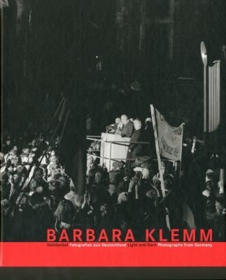 Barbara Klemm Light and Dark