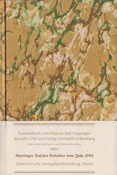Göttinger Taschen Calender Für das Jahr ... 1782