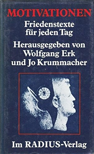 Motivationen Friedenstexte für jeden Tag