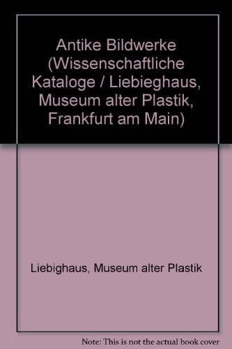 Antike Bildwerke