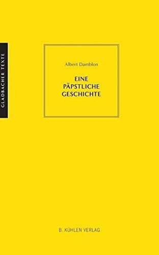 Eine päpstliche Geschichte