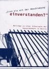 "Sind Sie mit der Abschiebung einverstanden?" Beiträge zu einer Ethnologie der Abschiebehaft in Berlin