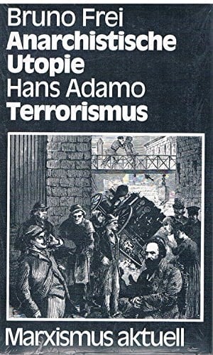 Ueber Terrorismus Ursachen u. Funktion d. Anarchoterrorismus in d. Bundesrepublik