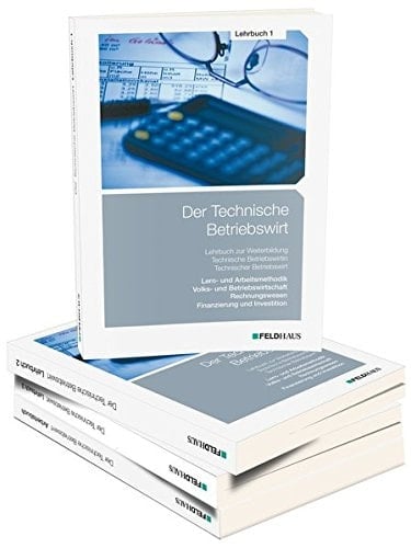 Der technische Betriebswirt Lern- und Arbeitsmethodik, Volks- und Betriebswirtschaft, Rechnungswesen, Finanzierung und Investition / Dr. Elke-H. Schmidt, Jens K.-F. Kampe, Gerhard Tolkmit ; zusammengestellt von Elke-H. Schmidt. Lehrbuch 1