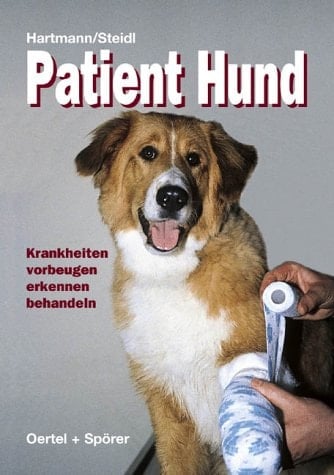 Patient Hund Krankheiten vorbeugen, erkennen, behandeln