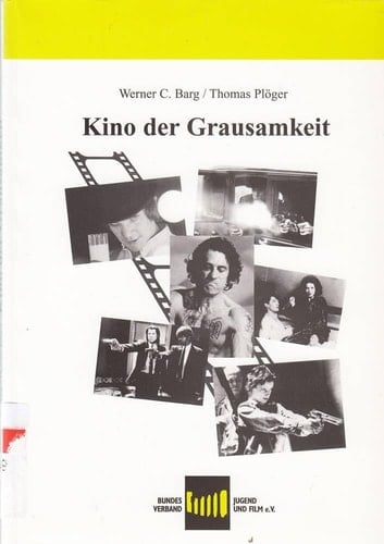 Kino der Grausamkeit Kino der Grausamkeit