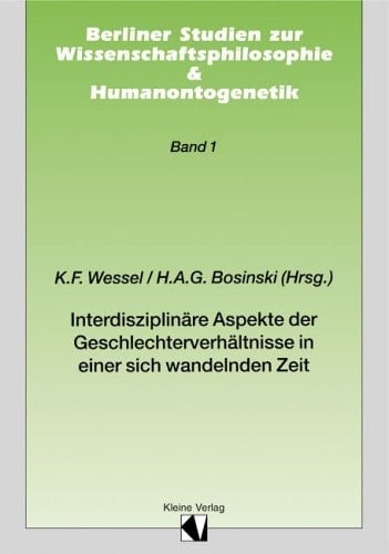 Interdisziplinäre Aspekte der Geschlechterverhältnisse in einer sich wandelnden Zeit