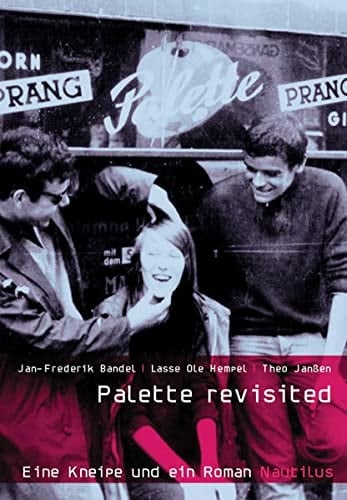 Palette revisited: Eine Kneipe und ein Roman