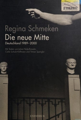 Die neue Mitte Deutschland 1989-2000