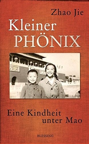 Kleiner Phönix eine Kindheit unter Mao