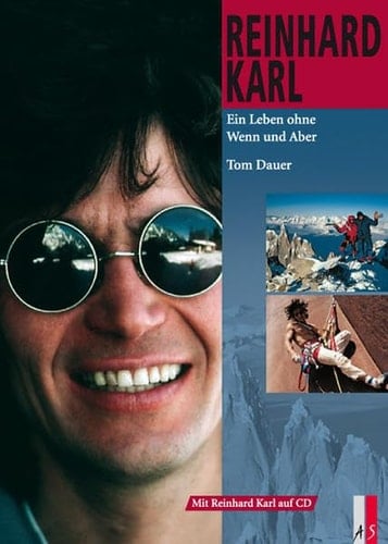 Reinhard Karl ein Leben ohne Wenn und Aber