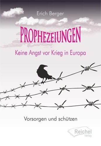Prophezeiungen zum Krieg in Europa vorsorgen und schützen