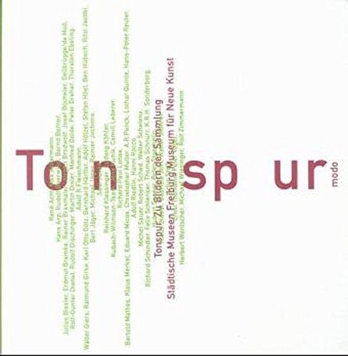 Tonspur zu Bildern der Sammlung : eine Ausstellung im Museum für Neue Kunst, Freiburg