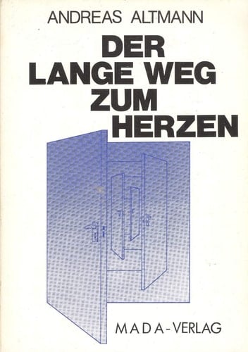 Der lange Weg zum Herzen