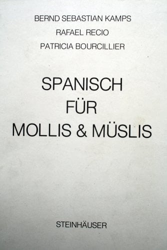 Spanisch für Mollis & Müslis