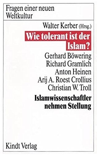 Wie tolerant ist der Islam? (Fragen einer neuen Weltkultur) (German Edition)