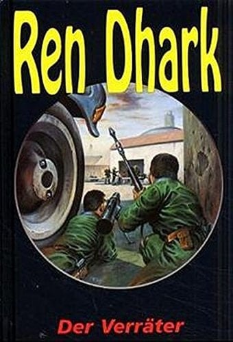 Ren Dhark Der Verräter : SF-Roman / von Marten Veit. Sonderbd. 7