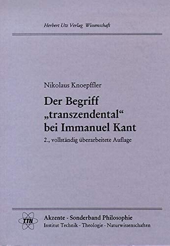 Der Begriff "transzendental" bei Immanuel Kant