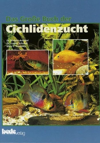 Das große Buch der Cichlidenzucht