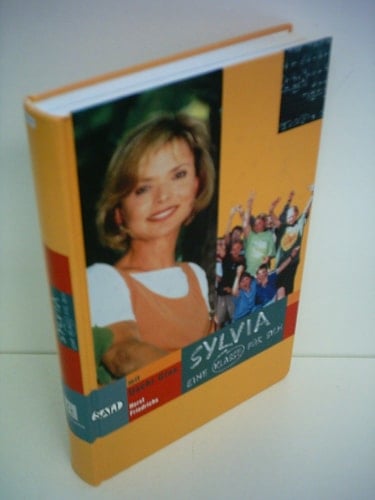 Sylvia - eine Klasse für sich Roman zur Fernsehserie