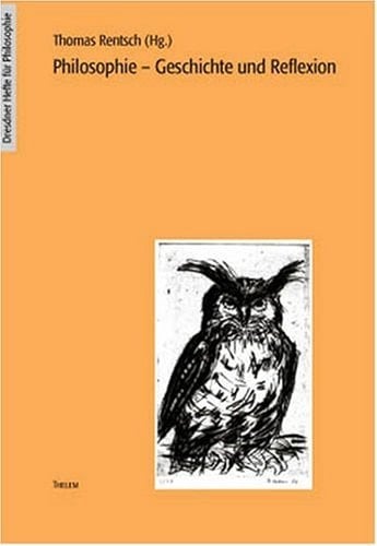 Philosophie - Geschichte und Reflexion