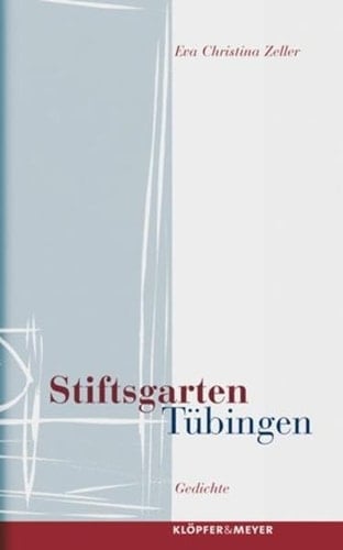 Stiftsgarten, Tübingen Gedichte