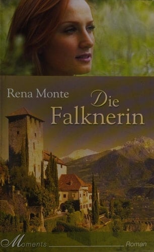 Die Falknerin Roman