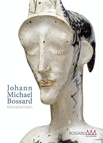 Johann Michael Bossard Kleinplastiken