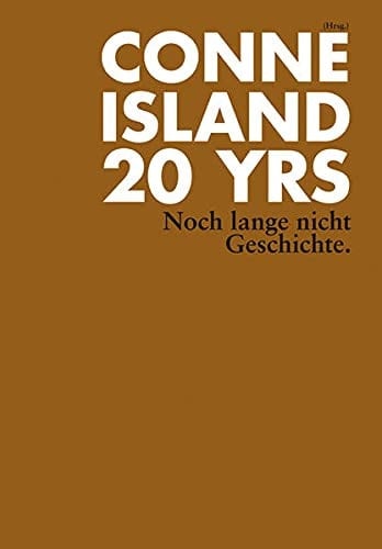Conne Island 20 yrs noch lange nicht Geschichte