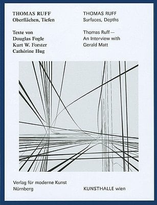 Thomas Ruff: Surfaces, Depths