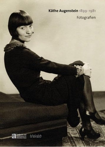 Käthe Augenstein 1899 - 1981 Fotografien
