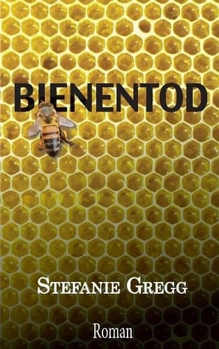 Bienentod Roman
