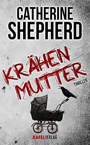 Krähenmutter Thriller