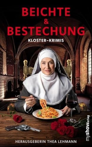 Beichte & Bestechung Kloster-Krimis
