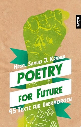 Poetry for Future 45 Texte für übermorgen