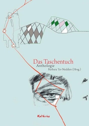 Das Taschentuch Anthologie