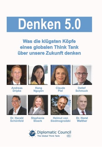 Denken 5.0 Was die klügsten Köpfe eines globalen Think Tank über unsere Zukunft denken
