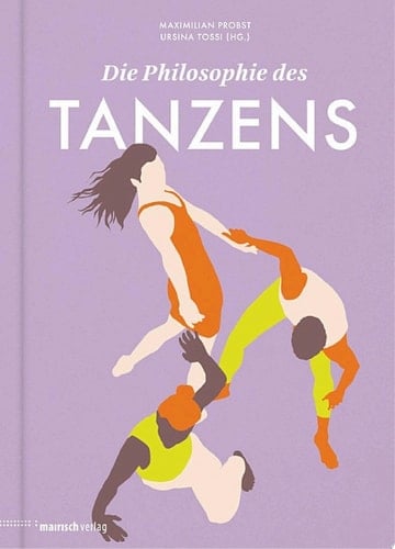 Die Philosophie des Tanzens