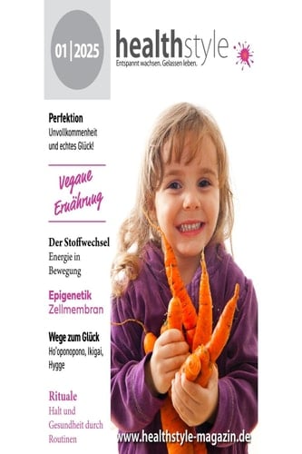 healthstyle Entspannt wachsen. Gelassen leben.