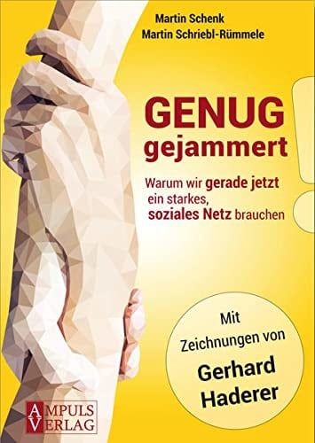 Genug gejammert! warum wir gerade jetzt ein starkes soziales Netz brauchen