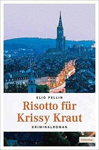 Risotto für Krissy Kraut Kriminalroman