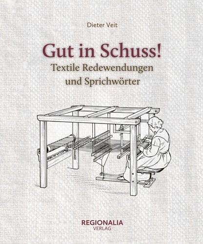 Gut in Schuss! Textile Redewendungen und Sprichwörter