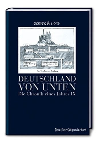 Die Chronik des Jahres ... Deutschland von unten