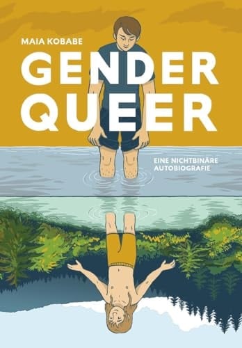 Gender Queer eine nichtbinäre Autobiografie