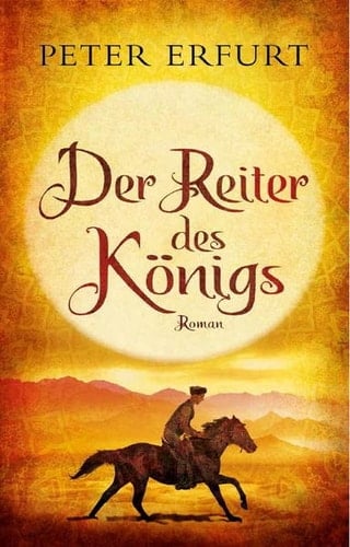 Der Reiter des Königs Roman